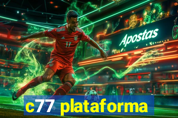 c77 plataforma